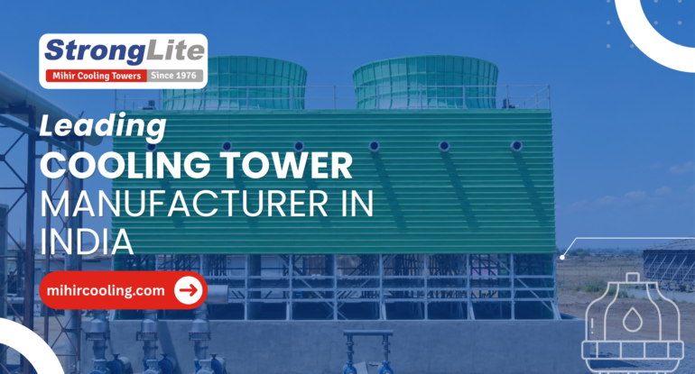 Cooling Tower Manufacturer in India